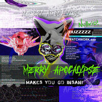 Merry Apocalypse - Makes You Go Insane
