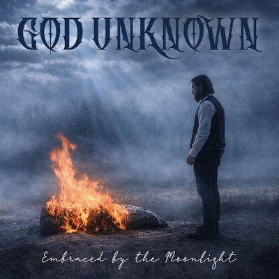 God Unknown - Embraced By The Moonlight