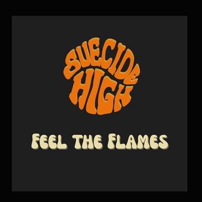Suecide High - Feel The Flames