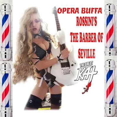 The Great Kat - Opera Buffa Rossini's The Barber Of Seville