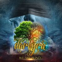 Darkyra - We Are Blind