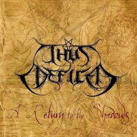 Thus Defiled - A Return To The Shadows [Full Album]