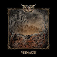 Truent - Vilemaker