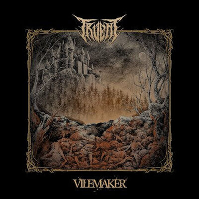 Truent - Vilemaker