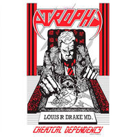 Atrophy - Chemical Dependency [rerelease]