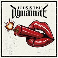 Kissin Dynamite - I'll Be