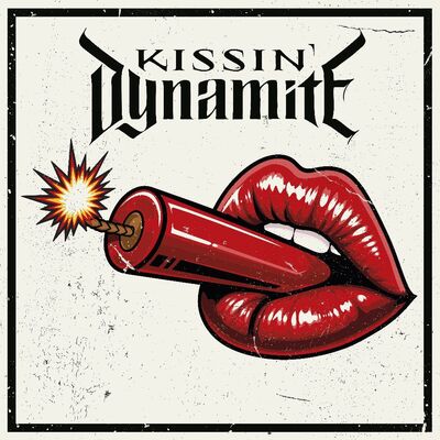 Kissin Dynamite - I'll Be