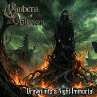 Embers Of Oblivion - Drawn Into A Night Immortal