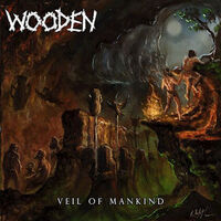 Wooden - Veil Of Mankind