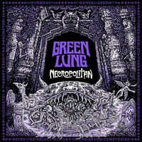 Green Lung - Dance To The Grave