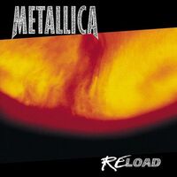 Metallica - Reload [remaster, reissue]