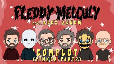Fleddy Melculy - Complot (Pinker Part 2) [ft. Alex Agnew]