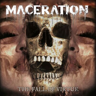 Maceration - The Fall Of Virtue
