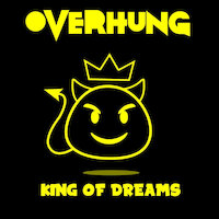 Overhung - King Of Dreams