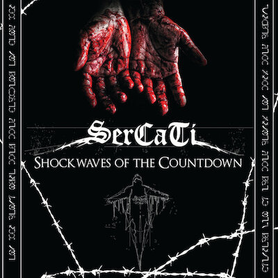 Sercati - Shockwaves Of The Countdown