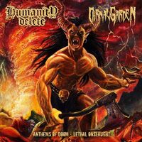 Carnal Garden / Humanity Delete - Anthems Of Doom / Lethal Onslaught