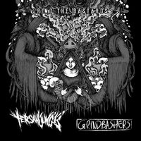 Grindbashers / Tersanjung13 - Grind The Bastards