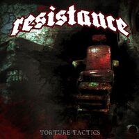 The Resistance - Torture Tactics